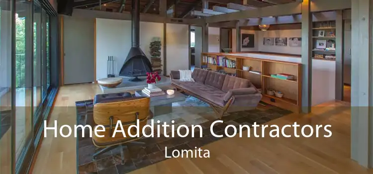 Home Addition Contractors Lomita